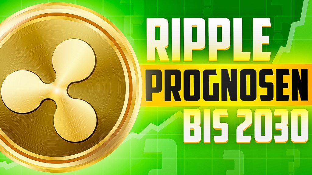 Ripple Prognose bis 2030