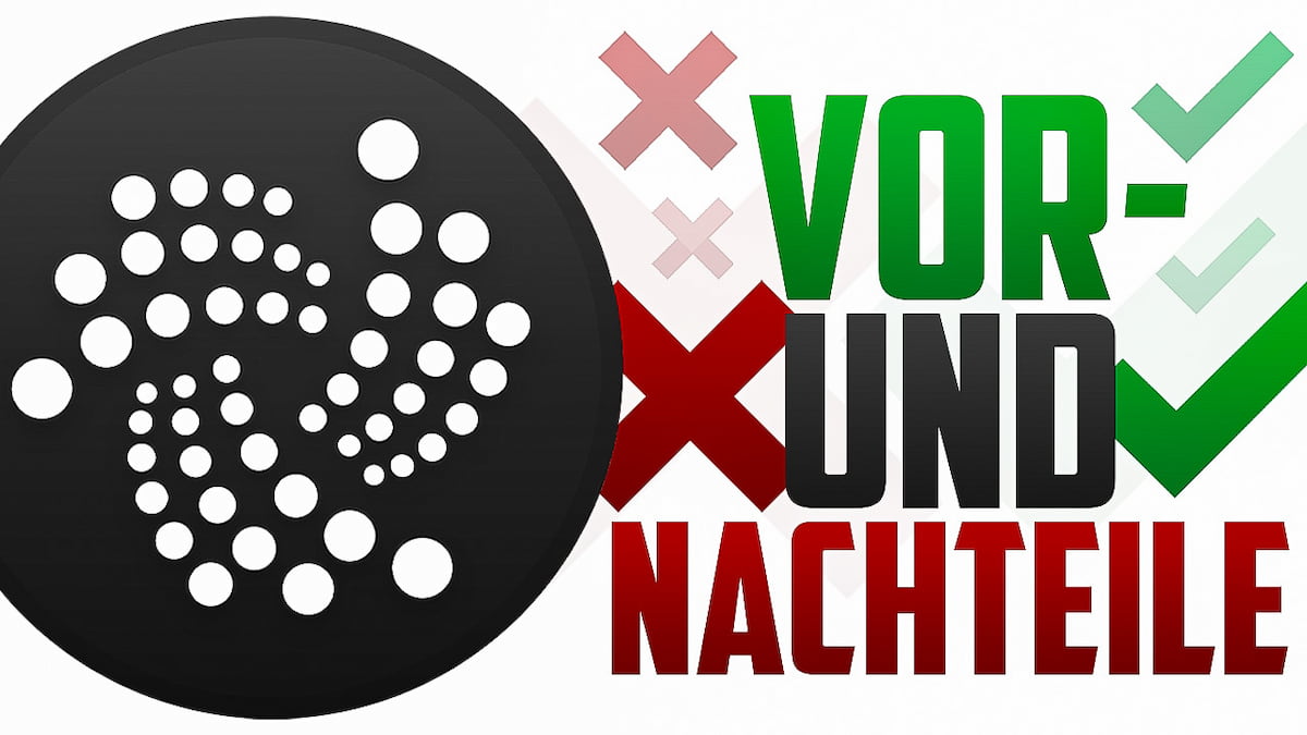Das sind die Vorteile und Nachteile von IOTA