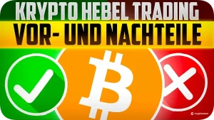Krypto-Hebel-Trading Vorteile und Nachteile