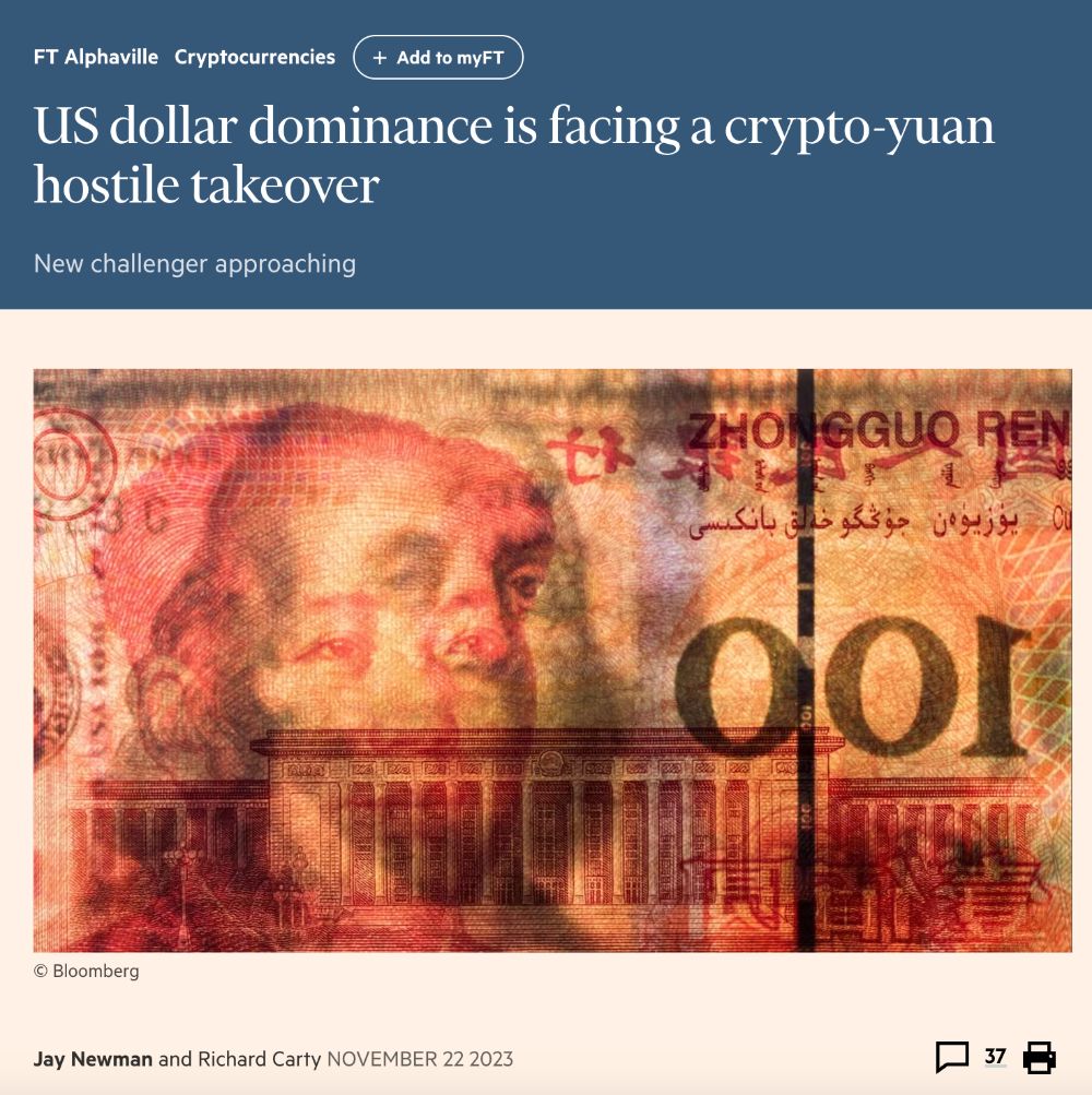英国《金融时报》(Financial Times)在11月22日发布了一篇长文,文章禁题为“US dollar dominance is facing a crypto-yuan hostile takeover”(美元正面对加密人民币的敌意收购”。