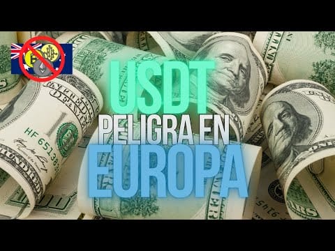 USDT Peligra en EUROPA – AUSTRALIA prohíbe las CRIPTOMONEDAS – Noticias Última Hora