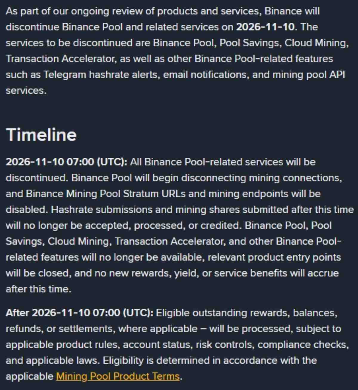 Binance Pool stänger den 10 november 2026, vilket avslutar mining-tjänsterna och kräver att miners flyttar sin utrustning innan anslutningarna inaktiveras.