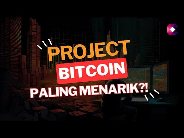 PROYEK BITCOIN PALING MENARIK?!