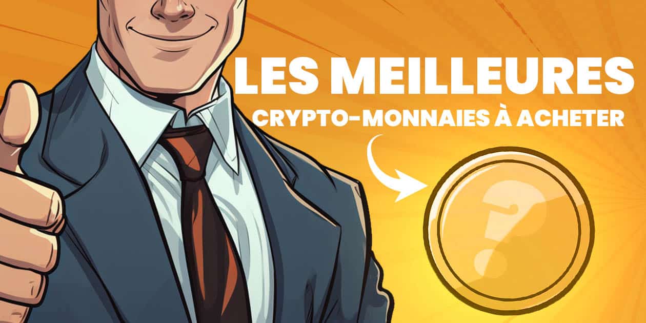 Meilleure crypto monnaie à acheter | Guide 2026