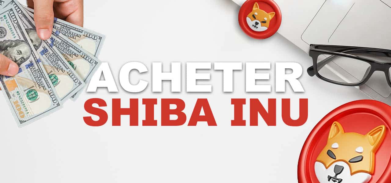Où acheter Shiba Inu (SHIB) en 2025 ?