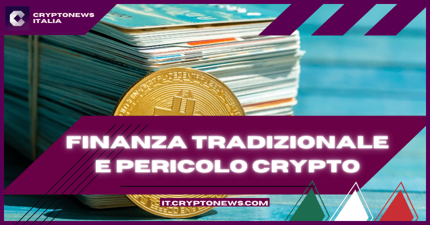 Finanza tradizionale e crypto