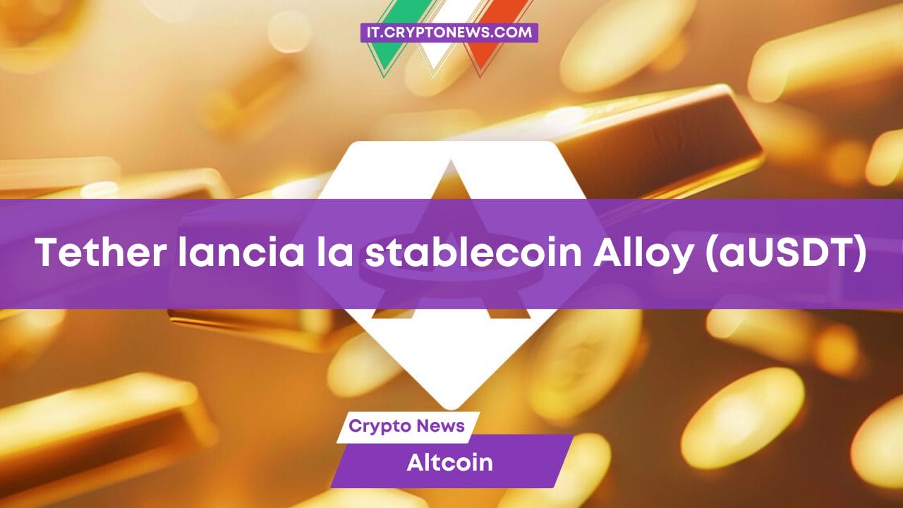 Tether lancia la stablecoin Alloy (aUSDT)