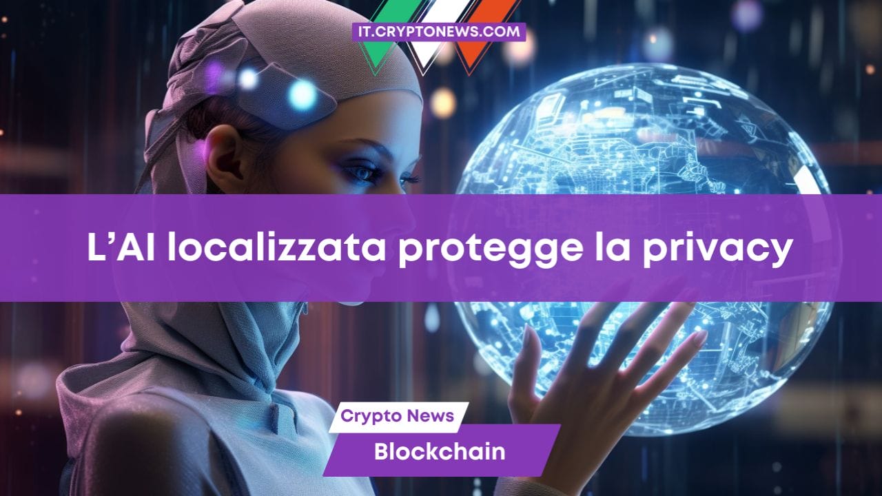 L’AI localizzata protegge la privacy