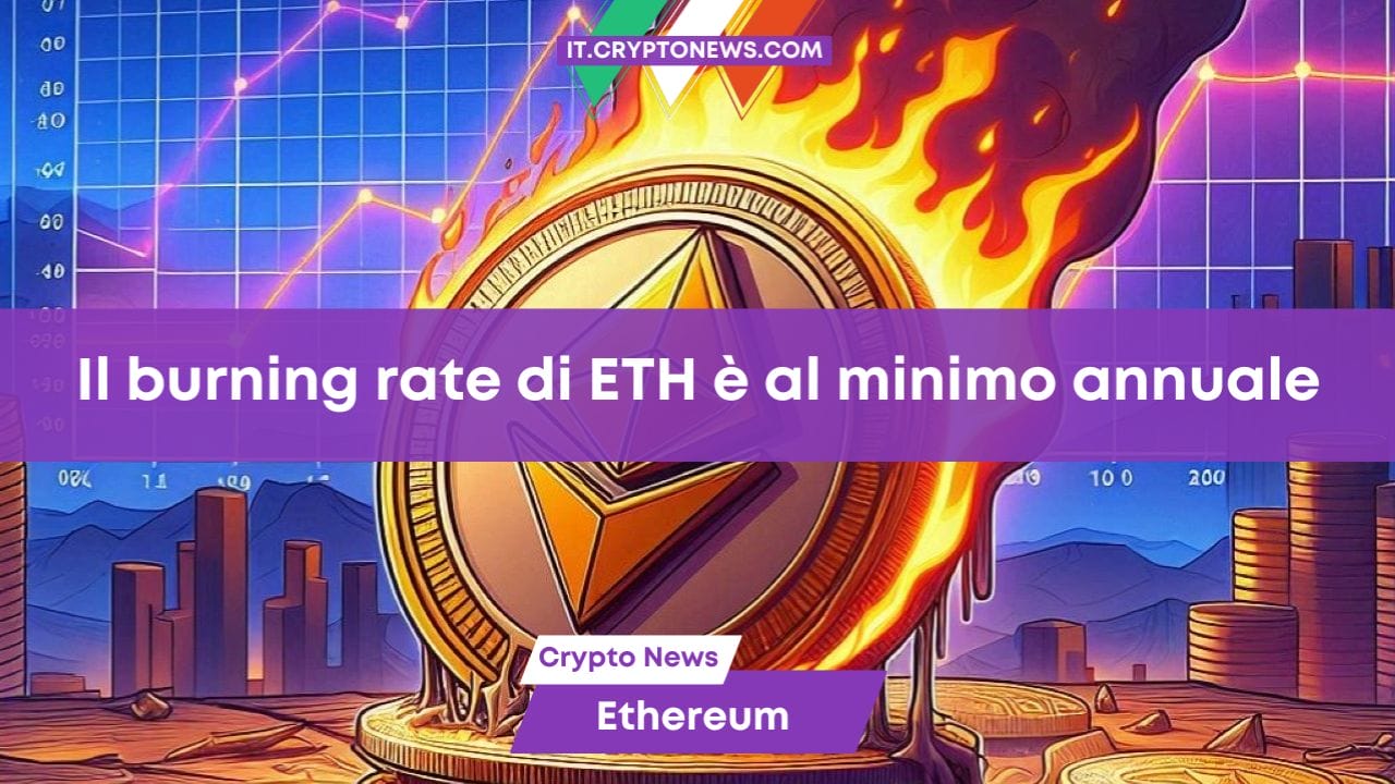 Il burning rate di ETH è al minimo annuale