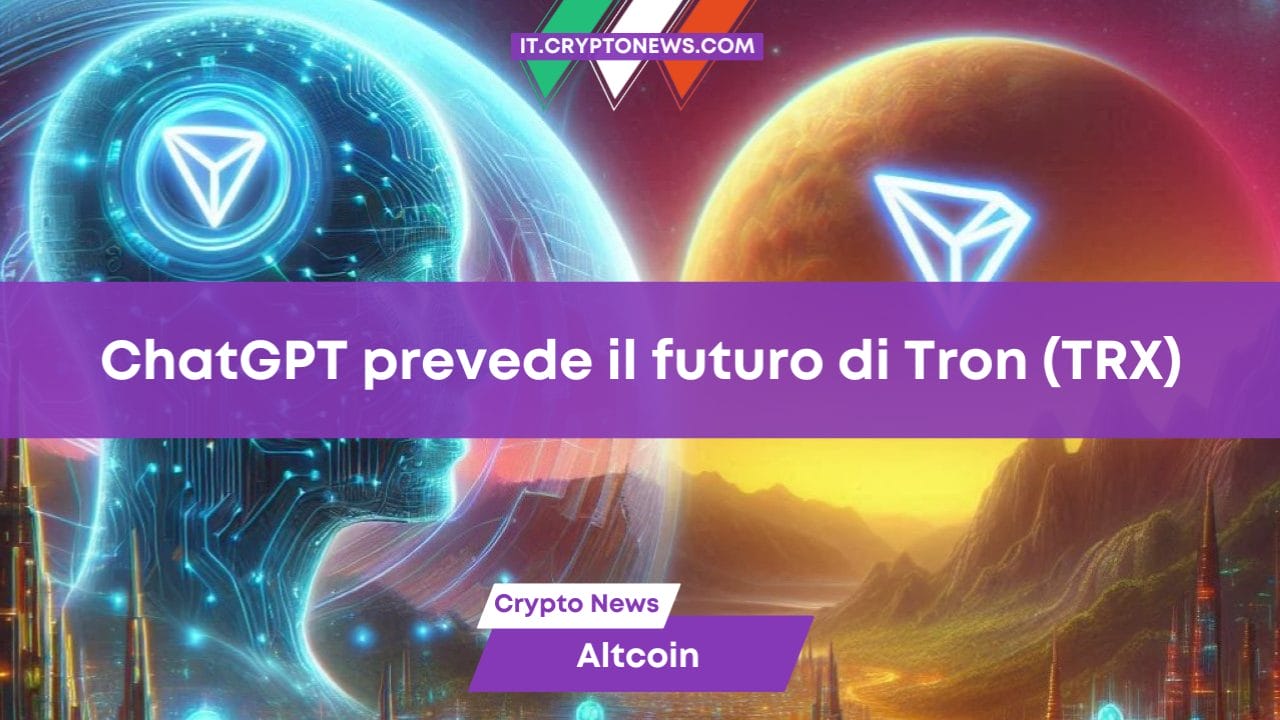 ChatGPT prevede il futuro di Tron (TRX)